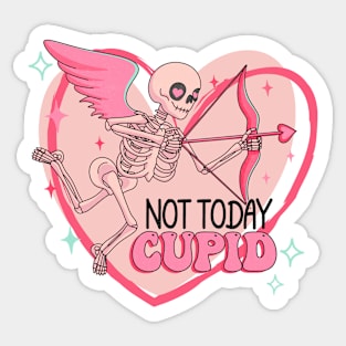 Not Today Cupid Sticker